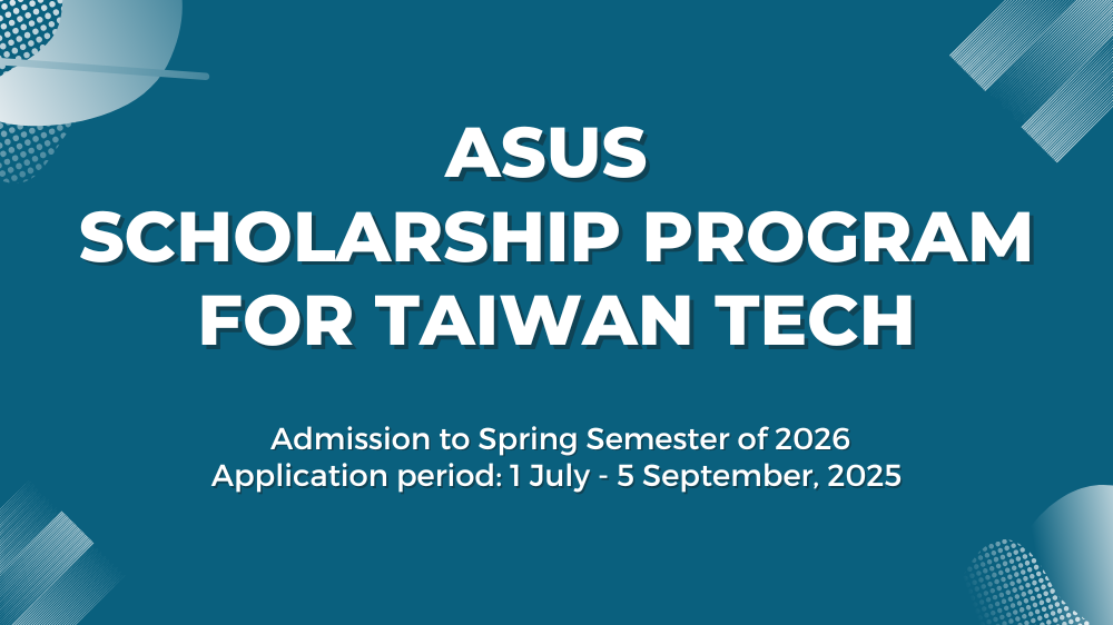 
	2026 National Taiwan University of Science and Technology Scholarship (NTUST) 
