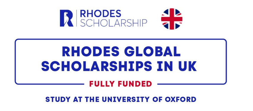
	2026 Rhodes Global Fully Funded Scholarship in UK
